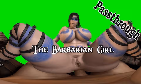 The Barbarian Girl Passthrough