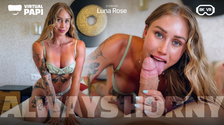 Always Horny With Luna Rose