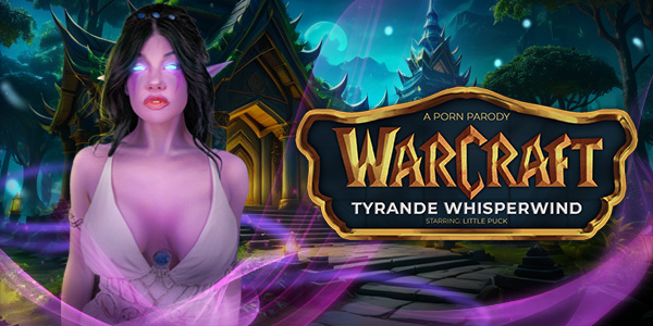 Warcraft: Tyrande Whisperwind (A Porn Parody)