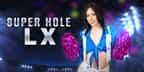 Super Hole LX